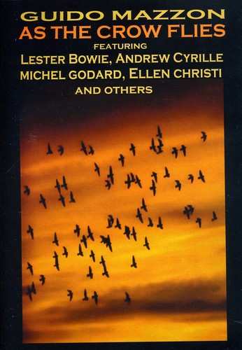 Album Mazzon,guido / Bowie,lester / Cyrille,andrew: As The Crow Flies