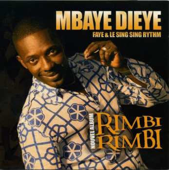 Album Mbaye Dieye Faye: Rimbi Rimbi