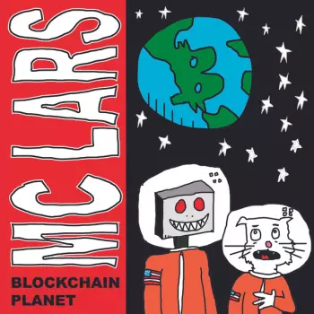 MC Lars: Blockchain Planet