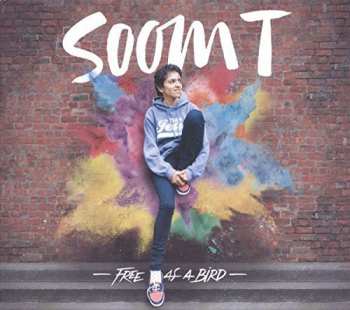 Album MC Soom-T: Free As A Bird