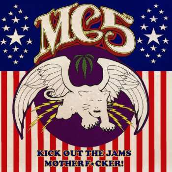 CD MC5: Kick Out The Jams Motherf*cker!