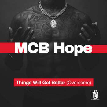 Album Mcb Hope: Things Will Get Better