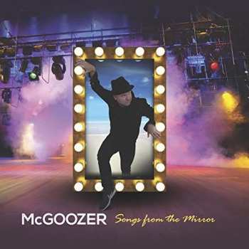 CD McGoozer: Songs From The Mirror