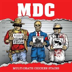 LP MDC: Multi Death Chicken Stains