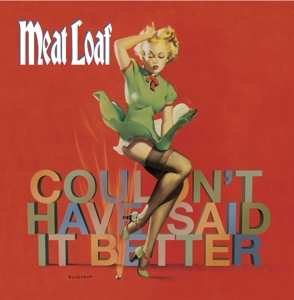 CD Meat Loaf: Couldn't Have Said It Better