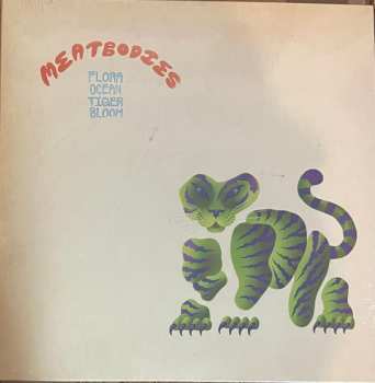 2LP Meatbodies: Flora Ocean Tiger Bloom