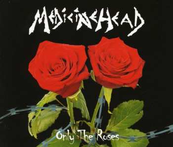 Album Medicine Head: Only The Roses