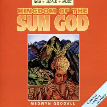 Album Medwyn Goodall: Kingdom Of The Sun God