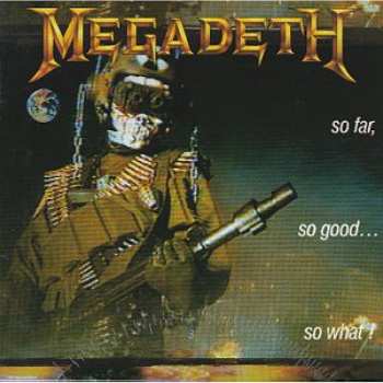 CD Megadeth: So Far, So Good... So What!