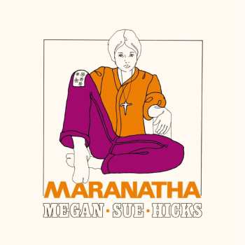 Album Megan Sue Hicks: Maranatha