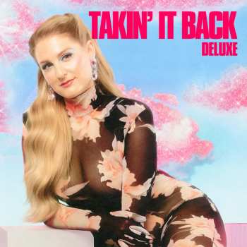 CD Meghan Trainor: Takin' It Back DLX