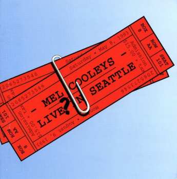 Album Mel Cooleys: Live(?) In Seattle