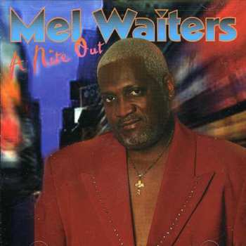 CD Mel Waiters: A Nite Out