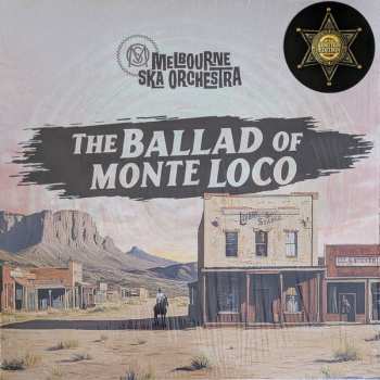 Album Melbourne Ska Orchestra: Ballad Of Monte Loco