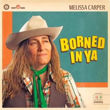 CD Melissa Carper: Borned In Ya