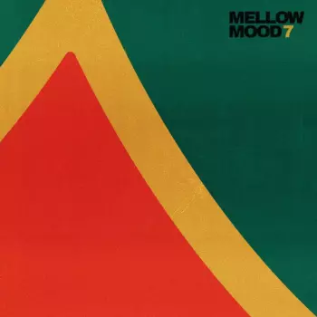 Mellow Mood: 7