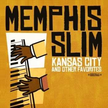 CD Memphis Slim: Kansas City & Other Favorites