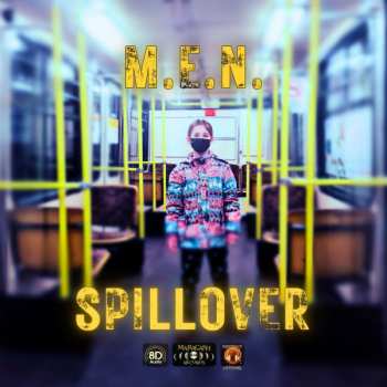 Album M.E.N.: Spillover