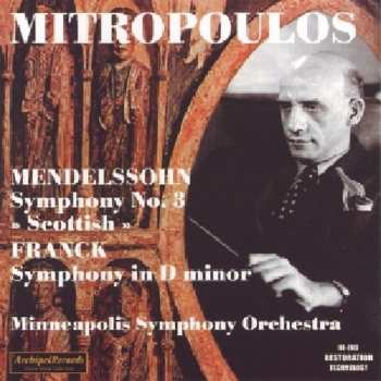 Album Mendelssohn / Mitropolous: Sinfonie 3 Franck Sinfonie