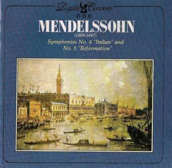 Album Felix Mendelssohn-Bartholdy: Symphonie Nr. 8 »Unvollendete« • »Unfinished« / Symphonie Nr. 4 »Italienische« • »Italian«
