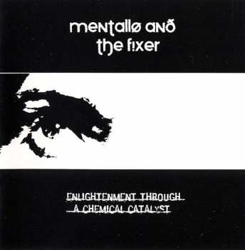 2CD/Coffret Mentallo & The Fixer: Enlightenment Through A Chemical Catalyst LTD