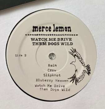 LP Merce Lemon: Watch Me Drive Them Dogs Wild