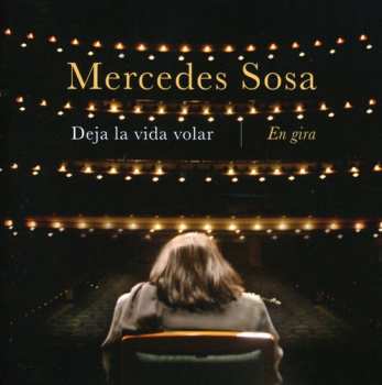 Album Mercedes Sosa: Deja La Vida Volar (En Gira)