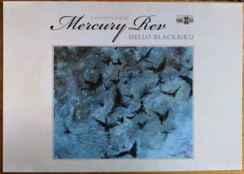 LP Mercury Rev: Hello Blackbird (A Soundtrack By Mercury Rev) LTD | CLR