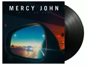 Mercy John: Let It Go Easy