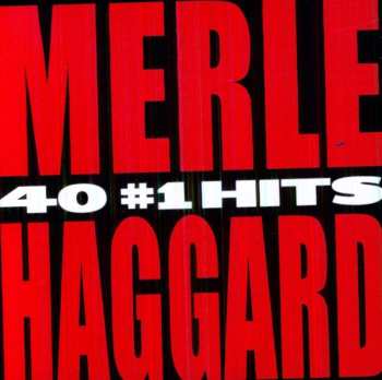 2CD Merle Haggard: 40 #1 Hits