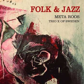 Album Trio X: Folk & Jazz