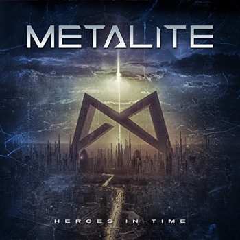 CD Metalite: Heroes In Time