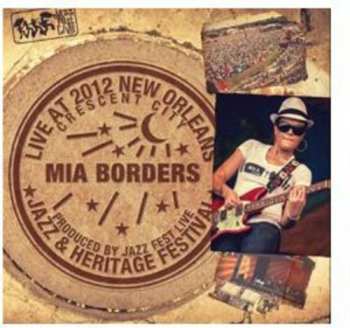 Album Mia Borders: Live At Jazzfest 2012