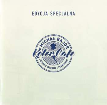 CD Michał Bajor: Kolor Cafe. Przeboje Włoskie I Francuskie