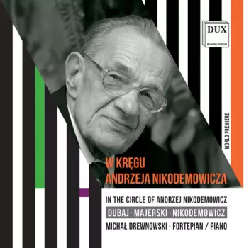 In The Circle Of Andrzej Nikodemowicz