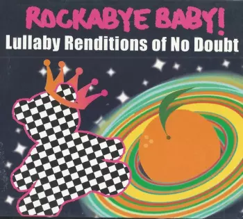 Michael Armstrong: Rockabye Baby! Lullaby Renditions Of No Doubt