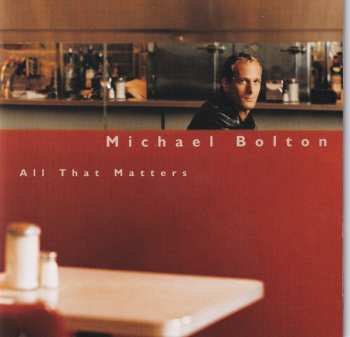 CD Michael Bolton: All That Matters