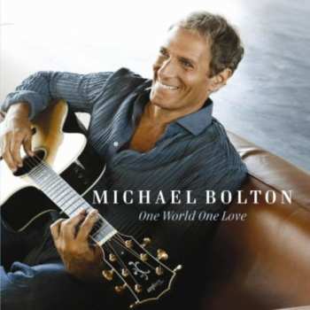 Album Michael Bolton: One World One Love