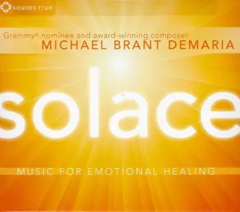 Michael Brant DeMaria: Solace
