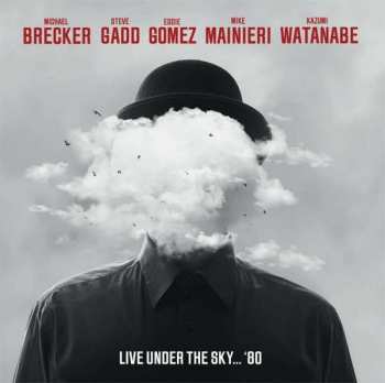 LP Michael Brecker/steve Gadd/eddie Gomez: Live Under The Sky... '80