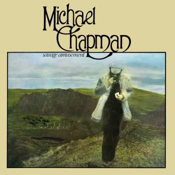 CD Michael Chapman: Savage Amusement DLX