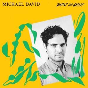 LP Michael David: There In Spirit / Rain II