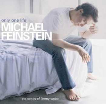 Album Michael Feinstein: Only One Life: The Songs Of Jimmy Webb