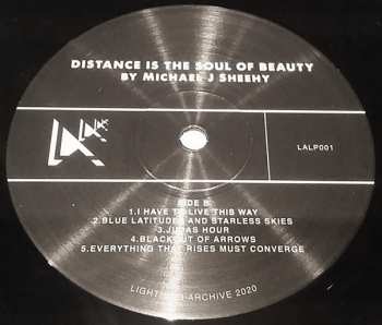 LP Michael J. Sheehy: Distance Is The Soul Of Beauty LTD