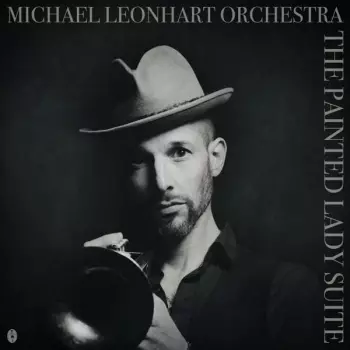 Michael Leonhart Orchestra: The Painted Lady Suite