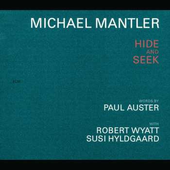 Album Michael Mantler: Hide And Seek