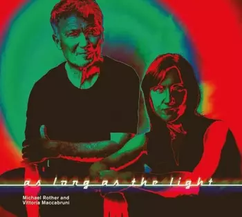 Michael Rother: As Long As The Light