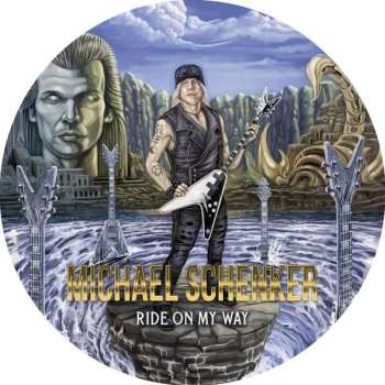 LP Michael Schenker: Ride On My Way (12" Picture Lp)