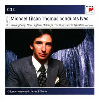 4CD/Coffret The Chicago Symphony Orchestra: Michael Tilson Thomas Conducts Ives