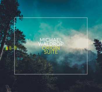 Album Michael Waldrop: Origin Suite